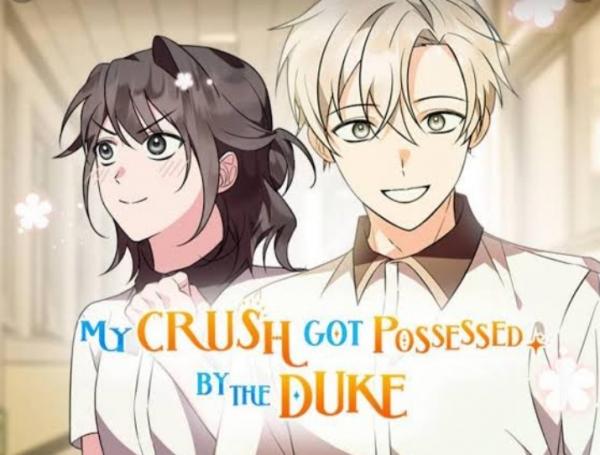 My Crush Got Possessed By The Duke